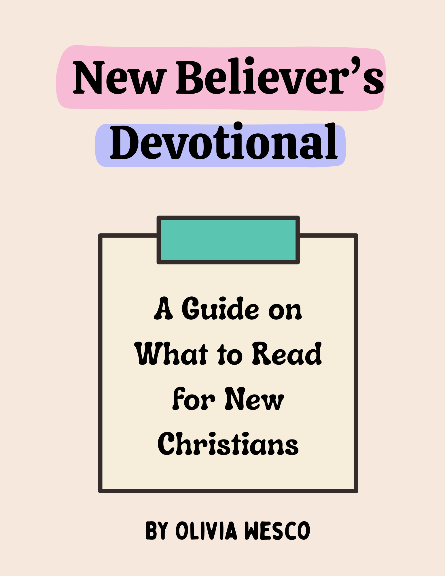 New Believer’s 90-Day Devotional
